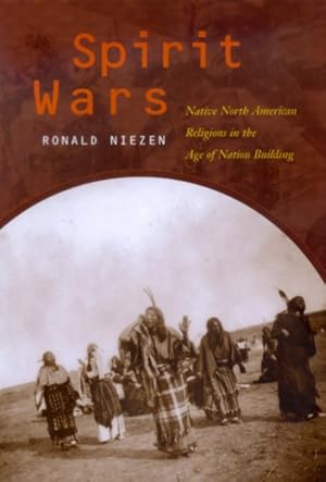 Seller image for Spirit Wars : Native North American Religions in the Age of Nation Building for sale by GreatBookPrices