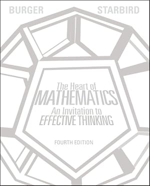 Seller image for Heart of Mathematics : An Invitation to Effective Thinking for sale by GreatBookPrices