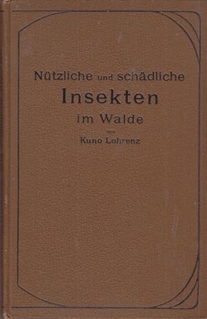Imagen del vendedor de Ntzliche und schdliche Insekten im Walde. a la venta por Altstadt Antiquariat Goslar