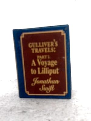 Image du vendeur pour Gulliver's Travels: Part 1: A Voyage to Lilliput mis en vente par World of Rare Books