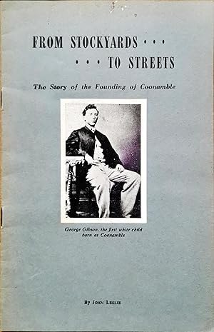 From stockyards to streets : the story of the founding of Coonamble.