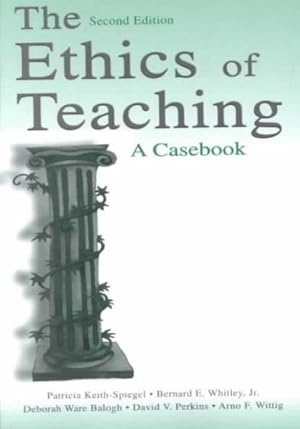 Bild des Verkufers fr Ethics of Teaching : A Casebook zum Verkauf von GreatBookPrices