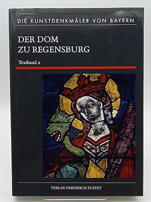Seller image for Der Dom zu Regensburg. Textband 2 (Mit Beitrgen von Friedrich Fuchs, Markus T. Huber, Peter Knoch u.a.) / (Die Kunstdenkmler von Bayern, Neue Folge, Band 7) for sale by Antiquariat Smock