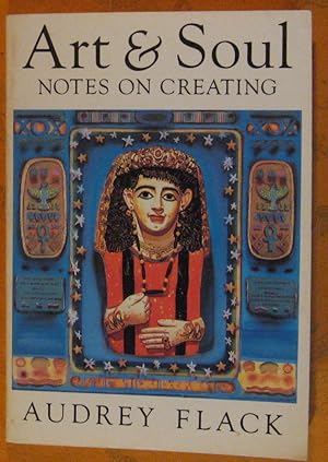Seller image for Art & Soul: Notes on Creating for sale by Pistil Books Online, IOBA