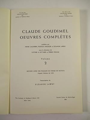 Second Livre Des Psaumes En Forme De Motets d'apres l'édition de 1559 (= Claude Goudimel Oeuvres ...