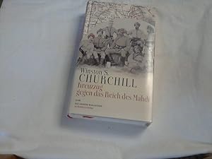 Kreuzzug gegen das Reich des Mahdi. Winston S. Churchill. Übers. und ed. von Georg Brunold