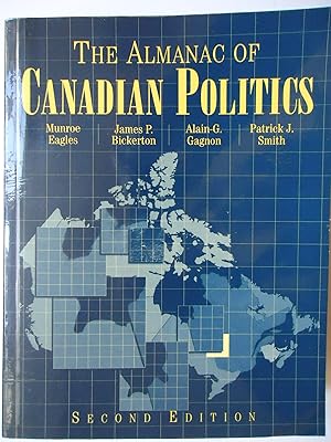 Bild des Verkufers fr THE ALMANAC OF CANADIAN POLITICS zum Verkauf von GfB, the Colchester Bookshop