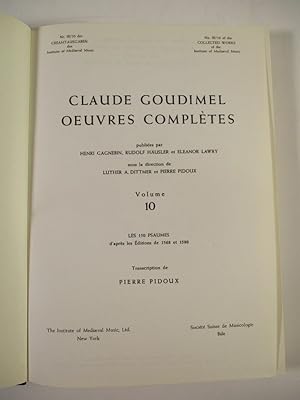 Les 150 Psaumes d'apres les Éditions de 1568 et 1580. (= Claude Goudimel Oeuvres Complétes, Vol. ...