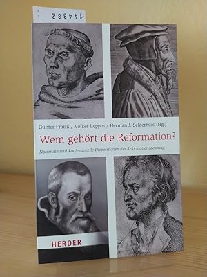 Immagine del venditore per Wem gehrt die Reformation? Nationale und konfessionelle Dispositionen der Reformationsdeutung. [Herausgegeben von Gnter Frank, Volker Leppin und Herman J. Selderhuis]. venduto da Antiquariat Kretzer