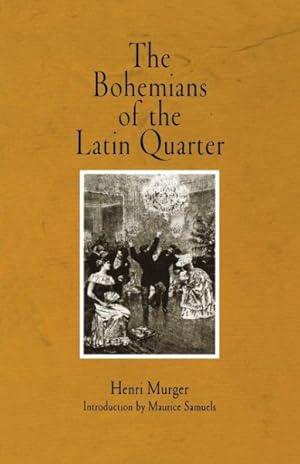 Seller image for Bohemians of the Latin Quarter for sale by GreatBookPrices