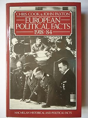 Seller image for EUROPEAN POLITICAL FACTS, 1918-84 for sale by GfB, the Colchester Bookshop