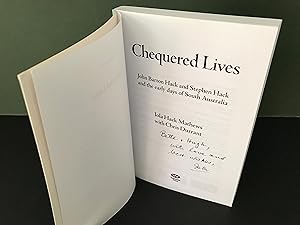 Seller image for Chequered Lives: John Barton Hack and Stephen Hack and the Early Days of South Australia [Signed] for sale by Bookwood