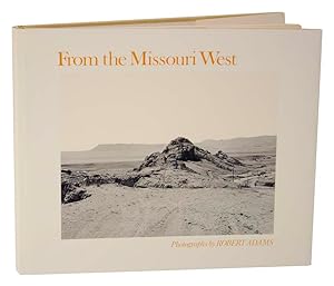 Immagine del venditore per From The Missouri West venduto da Jeff Hirsch Books, ABAA