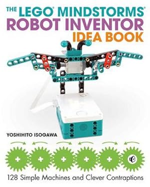 Seller image for The LEGO MINDSTORMS Robot Inventor Idea Book for sale by BuchWeltWeit Ludwig Meier e.K.