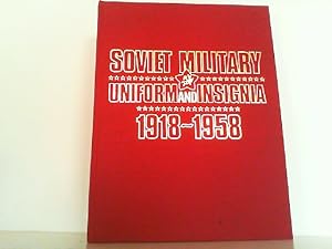 Image du vendeur pour Soviet Military Uniform and Insignia 1918 - 1958. mis en vente par Antiquariat Ehbrecht - Preis inkl. MwSt.
