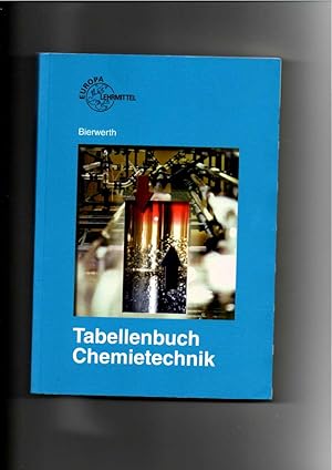 Seller image for Walter Bierwerth, Tabellenbuch Chemietechnik / 7. Auflage for sale by sonntago DE