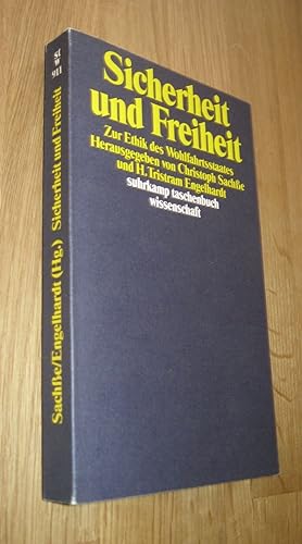 Seller image for Sicherheit und Freiheit - Zur Ethik des Wohlfahrtsstaates for sale by Dipl.-Inform. Gerd Suelmann