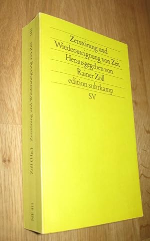 Seller image for Zerstörung und Wiederaneignung von Zeit for sale by Dipl.-Inform. Gerd Suelmann