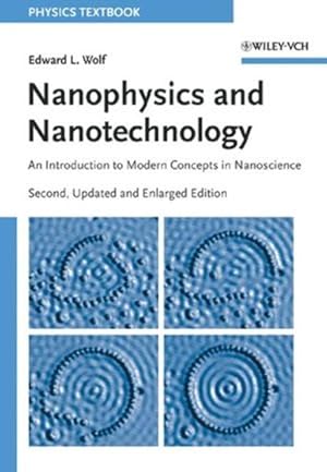 Nanophysics and Nanotechnology. An Introduction to Modern Concepts in Nanoscience.