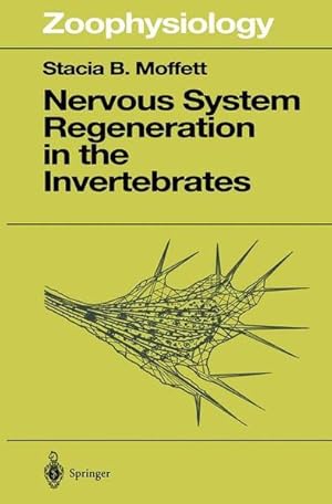 Nervous system regeneration in the Invertebrates. (=Zoophysiology ; Vol. 34).