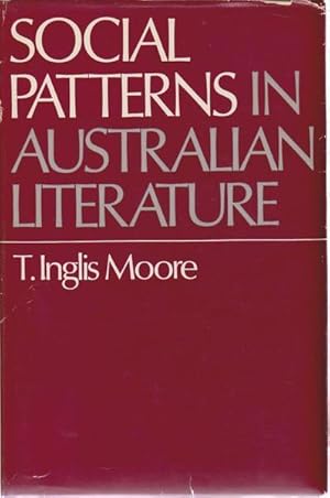 Seller image for Social Pattern in Australian Literature for sale by Goulds Book Arcade, Sydney