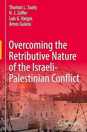 Image du vendeur pour Overcoming the Retributive Nature of the Israeli-Palestinian Conflict mis en vente par moluna