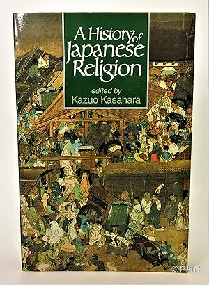 Imagen del vendedor de A History of Japanese Religion a la venta por Post Horizon Booksellers