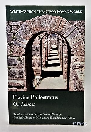 Bild des Verkufers fr Flavius Philostratus: On Heroes zum Verkauf von Post Horizon Booksellers