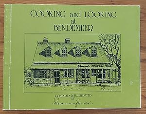 COOKING AND LOOKING AT BENDEMEER
