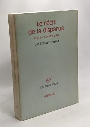 Le récit de la disparue - essai sur l'identité juive