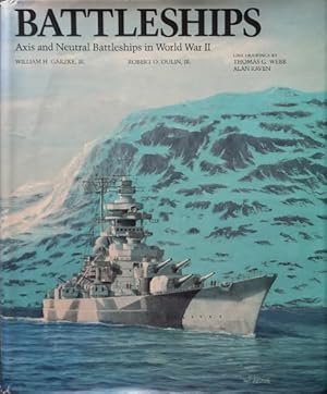 Image du vendeur pour Battleships : Axis and Neutral Battleships of World War II mis en vente par Martin Bott Bookdealers Ltd