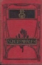 Arthur Schopenhauers sämtliche -Werke. In sechs Bänden. Genaue Text-Ausgabe mit den letzten Zusät...