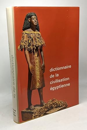 Imagen del vendedor de Dictionnaire de la civilisation egyptienne a la venta por crealivres