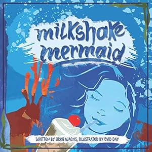Seller image for Milkshake Mermaid for sale by WeBuyBooks