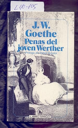 Seller image for PENAS DEL JOVEN WERTHER for sale by Libreria 7 Soles