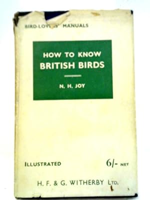 Bild des Verkufers fr How To Know British Birds zum Verkauf von World of Rare Books