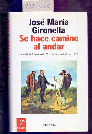 Imagen del vendedor de SE HACE CAMINO AL ANDAR (ACCESIS DEL PREMIO DE NOVELA FERNANDO LARA 1997) a la venta por Libreria 7 Soles