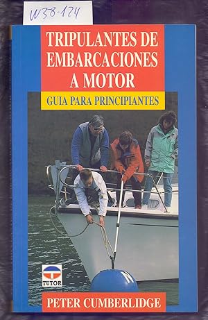 Bild des Verkufers fr TRIPULANTES DE EMBARCACIONES A MOTOR - GUIA PARA PRINCIPIANTES - zum Verkauf von Libreria 7 Soles