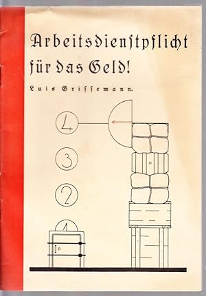 Arbeitsdienstpflicht für das Geld! Eine erste Einführung in die Freigeldlehre.