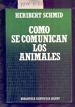 Image du vendeur pour COMO SE COMUNICAN LOS ANIMALES mis en vente par Libreria 7 Soles
