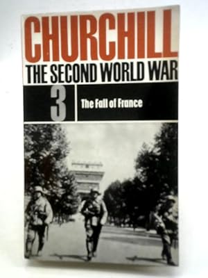 Image du vendeur pour The Second World War Vol 3 The Fall of France mis en vente par World of Rare Books