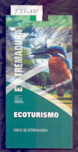 Seller image for GUIA ECOTURISMO DE EXTREMADURA - GUIA TEMATICA - for sale by Libreria 7 Soles
