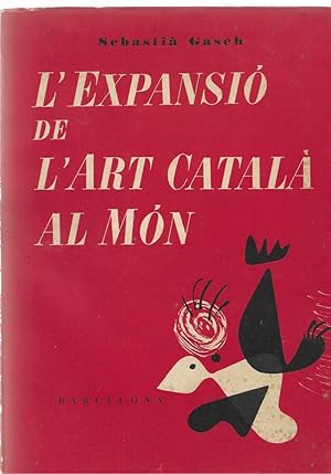 Imagen del vendedor de L'EXPANSI DE L'ART CATAL AL MON a la venta por LLIBRERIA TECNICA