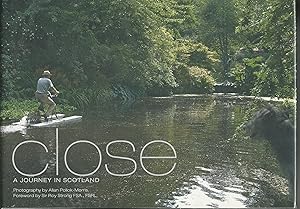 Close: A Journey in Scotland.