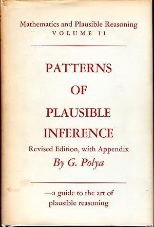 Bild des Verkufers fr Patterns of Plausible Inference (Mathematics and Plausible Reasoning Volume II)) zum Verkauf von Dorley House Books, Inc.