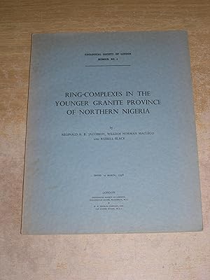 Imagen del vendedor de Ring-Complexes In The Younger Granite Province Of Northern Nigeria a la venta por Neo Books