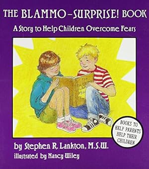 Bild des Verkufers fr Blammo-surprise! Book: Story to Help Children Overcome Fears zum Verkauf von WeBuyBooks