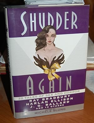 Seller image for Shudder Again: 22 Tales of Sex and Horror. for sale by Dark Parks Books & Collectibles