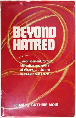 Imagen del vendedor de Beyond Hatred. a la venta por Entelechy Books
