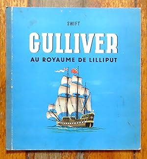 Bild des Verkufers fr Gulliver au royaume de Lilliput. zum Verkauf von La Bergerie